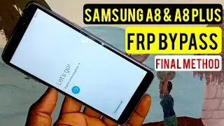 Samsung A8 & A8 Plus (SM-A530F, SM-A730F) Plus Frp Bypass 2024 | Samsung A8 Frp Unlock