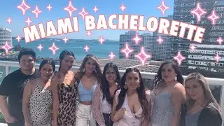 MY FIRST EVER TRAVEL VLOG | Bachelorette in Miami