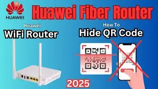 How To Disable Barcode In Huawei Router 2025 | Hide Barcode In Huawei Fiber Router 