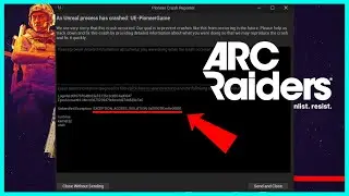 How to FIX ARC Raiders Exception Access Violation Crash | ARC Raiders EXCEPTION ACCESS VIOLATION