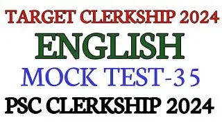 WBPSC CLERKSHIP 2024 ENGLISH MOCK TEST 35/ WBPSC CLERKSHIP 2024 ENGLISH PRACTICE SET/MISC, CLERKSHIP