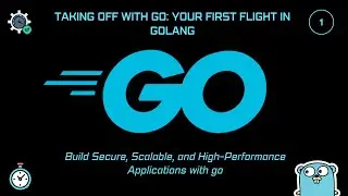 Learn Golang: Build High-Performance Applications with Go | The basics | Part 1