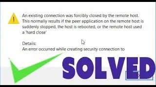 An error occurred while creating security connection