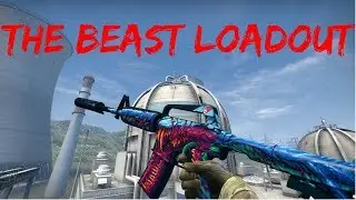 CS:GO | THE BEAST LOADOUT