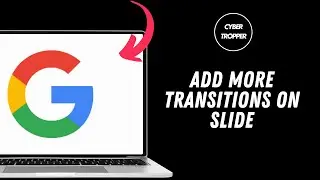 How to Add More Transitions on Google Slide