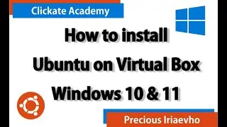 How to Install Ubuntu on Virtual Box in Windows 11 & Windows 10