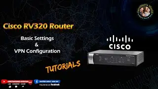 Cisco RV320 Router Basic settings and SSL VPN Configuration | Tutorial
