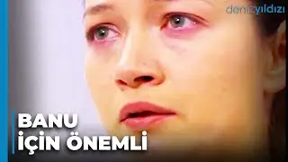 Banu'nun Babası Fenalaştı - Deniz Yıldızı 38. Bölüm