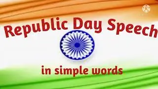 Speech on Republic day 2022 /Republic Day Speech in English/ 26 January Speech