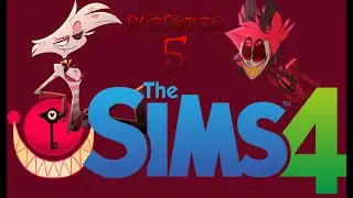 Sims 4: Hazbin Hotel Cap. 5.