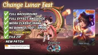 Script Skin Change Lunar Fest New Moon No Password | Full Effect Background | New Patch