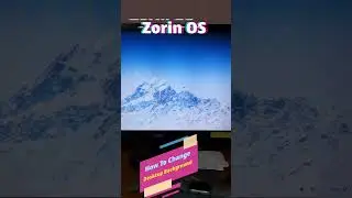 Change Desktop Background On Zorin OS