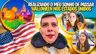 INDO PASSAR HALLOWEEN NOS ESTADOS UNIDOS E VOU CONHECER A DISNEY