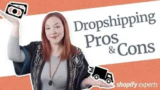 Pros and Cons of Dropshipping