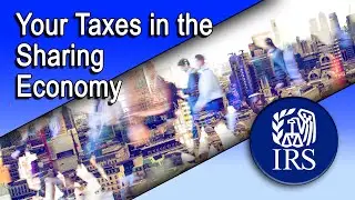 Your Taxes in the Sharing Economy
