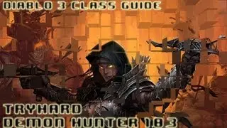 TryHard: Demon Hunter Inferno Guide