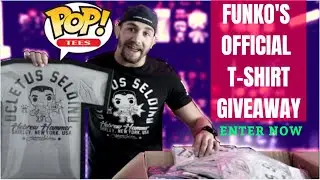FUNKO OFFICIAL POP TEE SHIRT GIVEAWAY - ENTER NOW