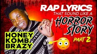 HoneyKomb Brazy (HORROR STORY LYRICS)