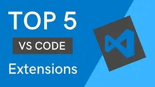 Top 5 VS CODE Extensions In 2022