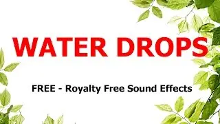 FREE - Royalty free Sound effects / WATER DROPS