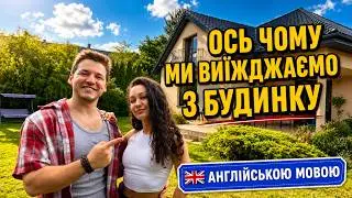 WE ARE MOVING OUT OF THE $2800 HOUSE | English lesson
