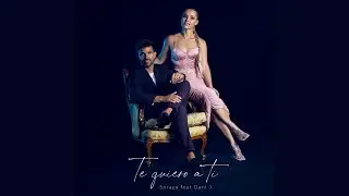 Soraya & Dani J - Te Quiero A Ti (Versión Bachata)