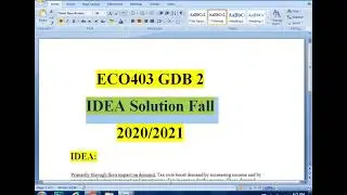ECO 403 GDB 2 IDEA  Solution Fall 2020/2021 -||VU||Virtual Universe
