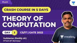 Theory of Computation - Day 3 | Crash Course in 5 days | CS/IT | Subba Rao