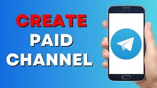 How to Create a Paid Channel on Telegram