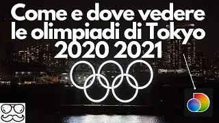 Come e dove vedere le Olimpiadi di Tokyo 2020 2021