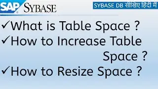 What is Table Space in SAP, How to add new Space in ASE Sybase, What is BRtools in Oracle | SE10