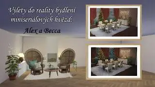 The Sims 4: Výlety do reality bydlení miniseriálových hvězd - Alex a Becca / Miniseriály.cz