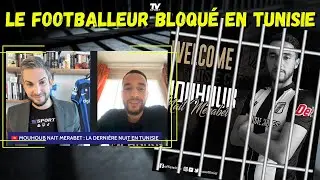 Ce Footballeur Raconte son CAUCHEMAR en Tunisie !