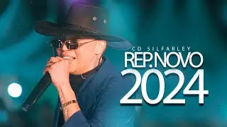SILFARLEY 2024 - SILFARLEY 2024 MÚSICAS ATUALIZADAS , SILFARLEY REPERTÓRIO NOVO, CD NOVO 2024 AGOSTO