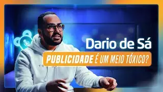 #10# Leezy.Play: Publicidade: é um meio tóxico? Dario fala sobre o caminho dentro de uma agência