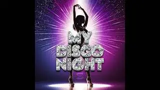 My Disco Night (#retro  #discoretro   #newmusic  #dance  #italodisco #disco #disco80s  )