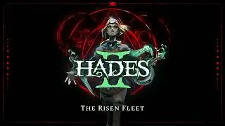 Hades II - The Risen Fleet