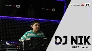 DJ Nik /Nsk/ (House) ► Guest Mix @ Pioneer DJ TV