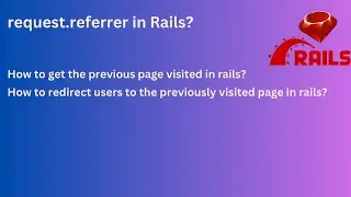 request.referrer in Rails