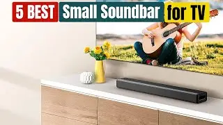 Best Small Soundbar for TVs of 2025 [Updated]