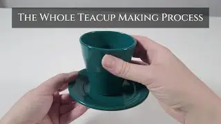 ASMR - How I Make a Cup and Saucer From Start to Finish - Throwing, Trimming, Glazing, and Firing