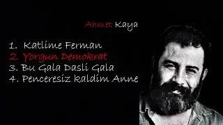 Ahmet Kaya Qo'shiqlar To'plami|Ahmet Kaya En Çok Dinlenen Şarkıları|Best Songs of Ahmet Kaya