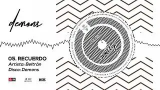 05. Beltran - RECUERDO (Audio Oficial)