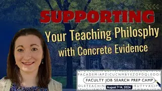 Supporting Your Teaching Philosophy With Concrete Evidence