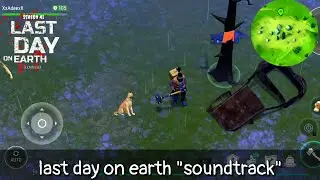 LDOE / Last Day On Earth Survival / Soundtrack