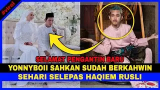 Yonnyboii Buat Keputusan MENGEJŰT & SAHKAN Sudah BERKAHWIN.  Ini Permintaan IBU YONNYBOII...