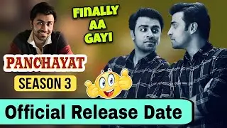 Panchayat Season 3 Release Date | Panchayat Season 3 Trailer | Panchayat Season 3 Update | Amazon