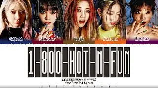 LE SSERAFIM (르세라핌) - '1-800-hot-n-fun' Lyrics [Color Coded_Eng]