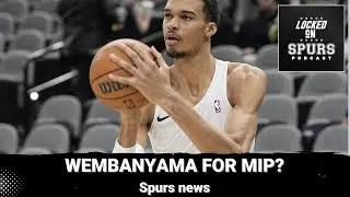 San Antonio Spurs' Victor Wembanyama for MIP?