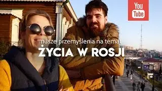 Nasze obserwacje na temat Rosji - życie, język, ludzie | Czas na Wywczas